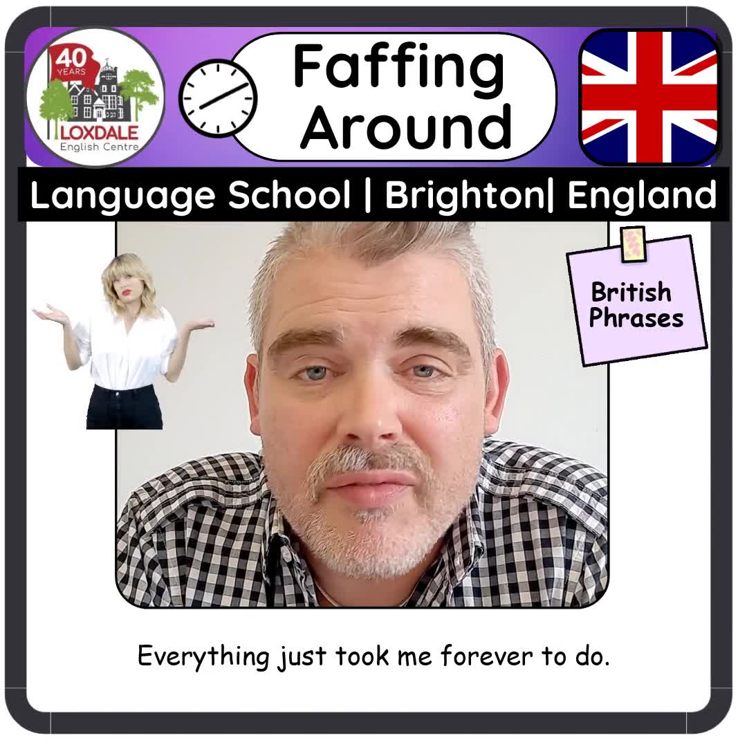𝗙𝗮𝗳𝗳𝗶𝗻𝗴 𝗮𝗿𝗼𝘂𝗻𝗱 𝗣𝗿𝗼𝗰𝗿𝗮𝘀𝘁𝗶𝗻𝗮𝘁𝗶𝗼𝗻 𝗶𝘀 𝗵𝗮𝗿𝗱 𝘄𝗼𝗿𝗸 𝗗𝗲𝗳𝗶𝗻𝗶𝘁𝗶𝗼𝗻 Faffing Around Is A Very British Pleasure It Means Doing Nothing By Loxdale English Centre Facebook