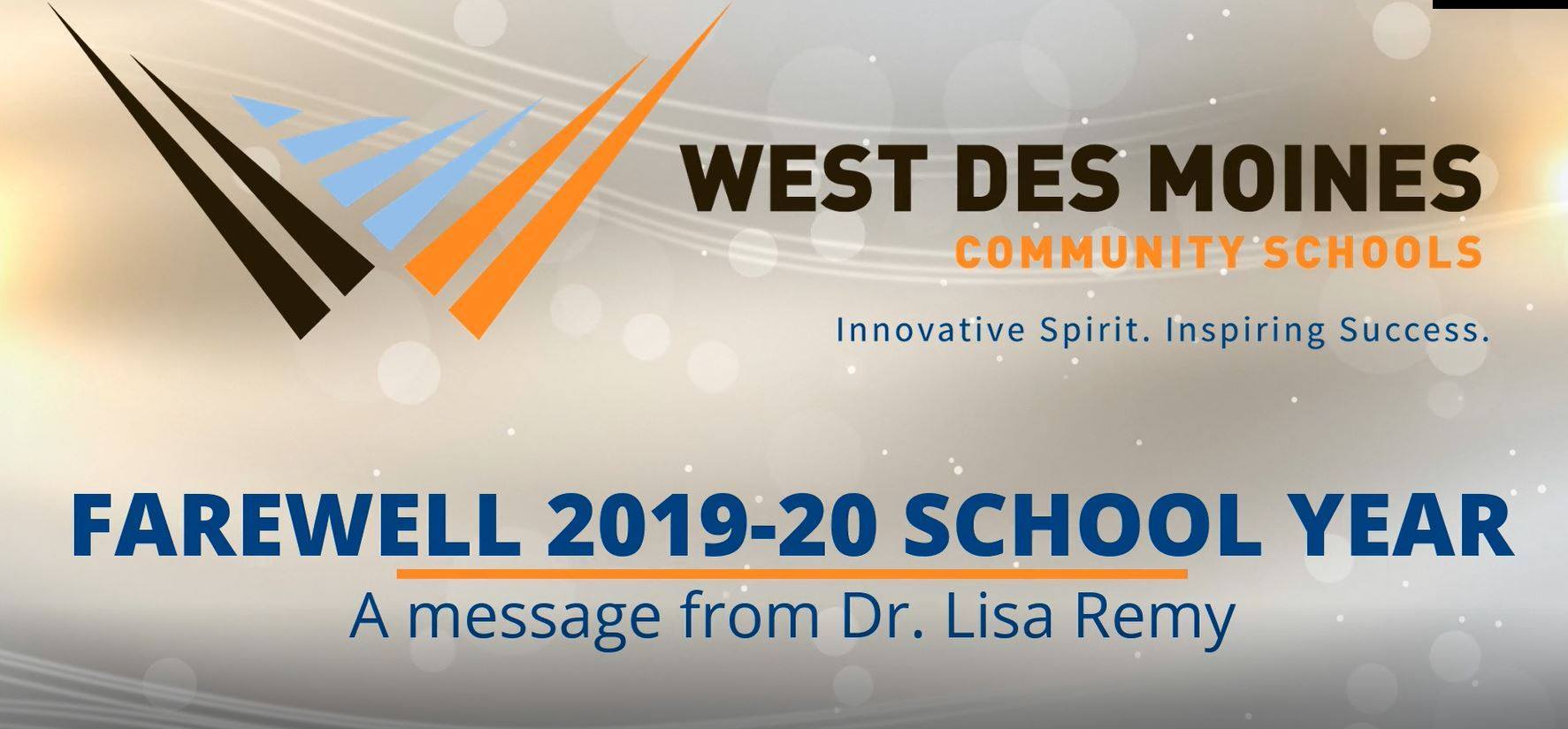 A Message From Dr. Remy: Farewell 2019-20 School Year at WDMCS | On ...