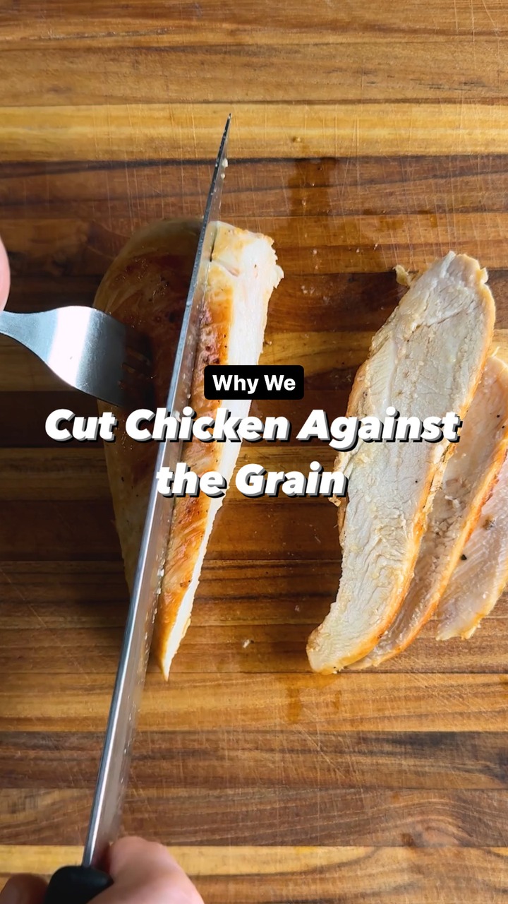 To maximize tenderness, cut chicken breast lengthwise against the grain ...