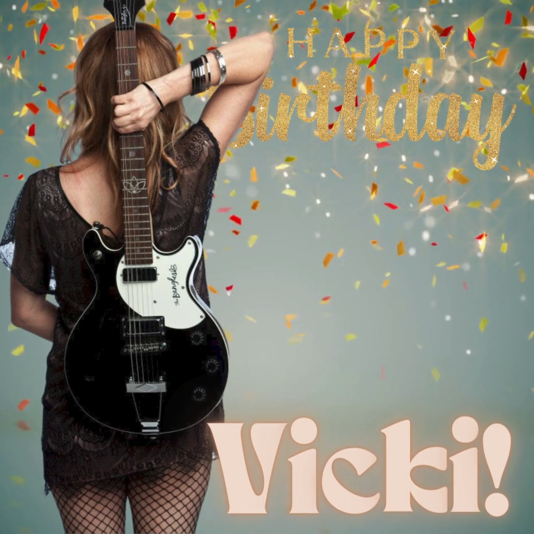 PLEASE JOIN US in wishing the one and only Vicki Peterson (the Bangles ...