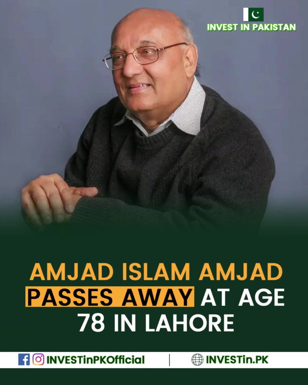 Amjad Islam Amjad passes away at age 78 in Lahore. . . . . # ...