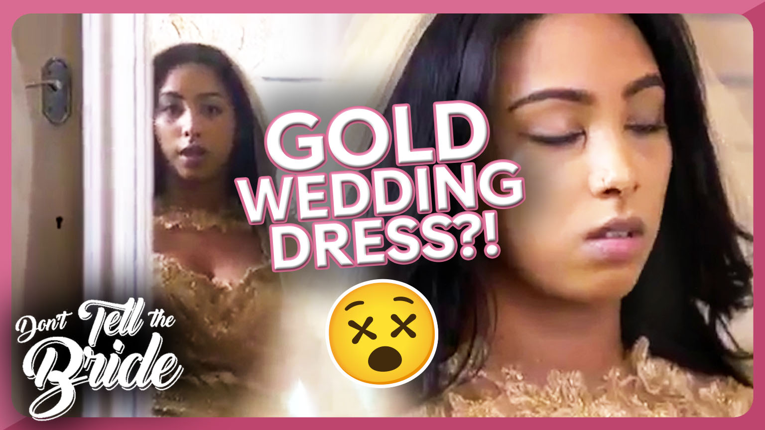 don't tell the bride gold dress episode GOBSMACKED by Wedding Dress... | Bride, 🚨 FOLLOW FOR MORE 🔔 : http://bit.ly/WDYTYAyt | Don't Tell The Bride don't tell the bride dresses