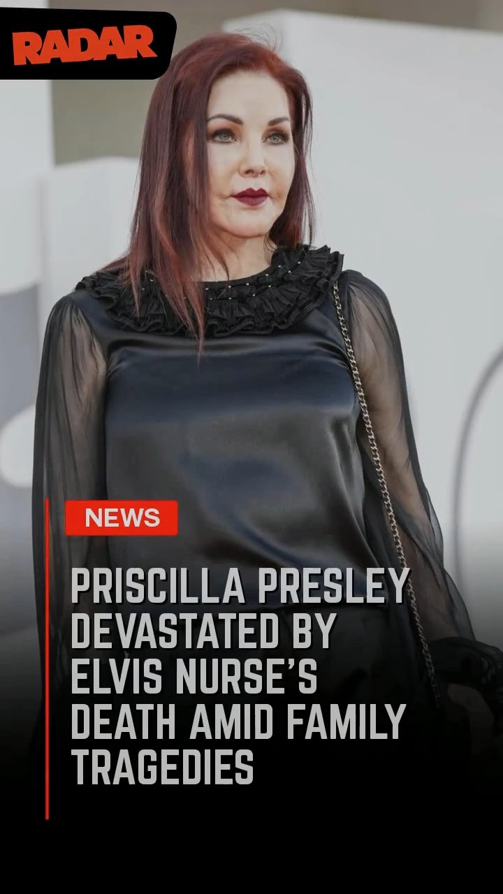 #PriscillaPresley is devastated by the death of Elvis' nurse, with pals ...