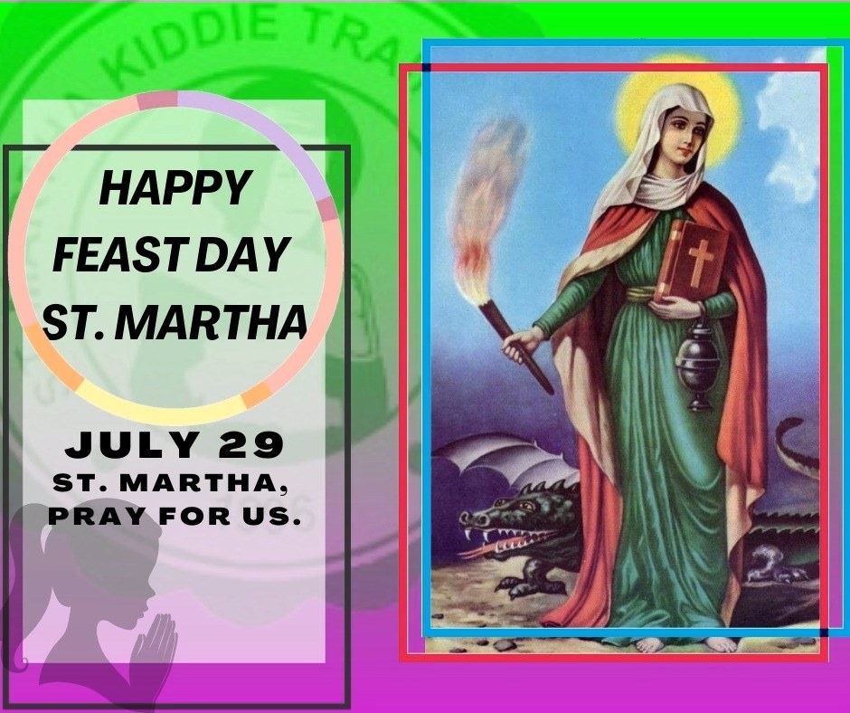 FEAST DAY OF ST. MARTHA | By St. Martha Kiddie Training Center