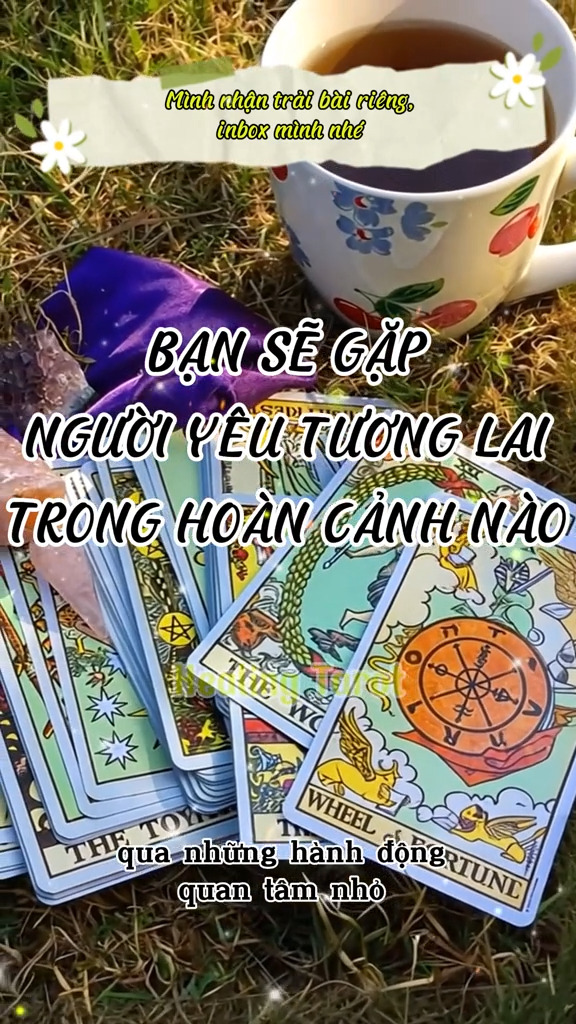 BẠN SẼ GẶP NGƯỜI YÊU TƯƠNG LAI TRONG HOÀN CẢNH NÀO? #tarot # ...