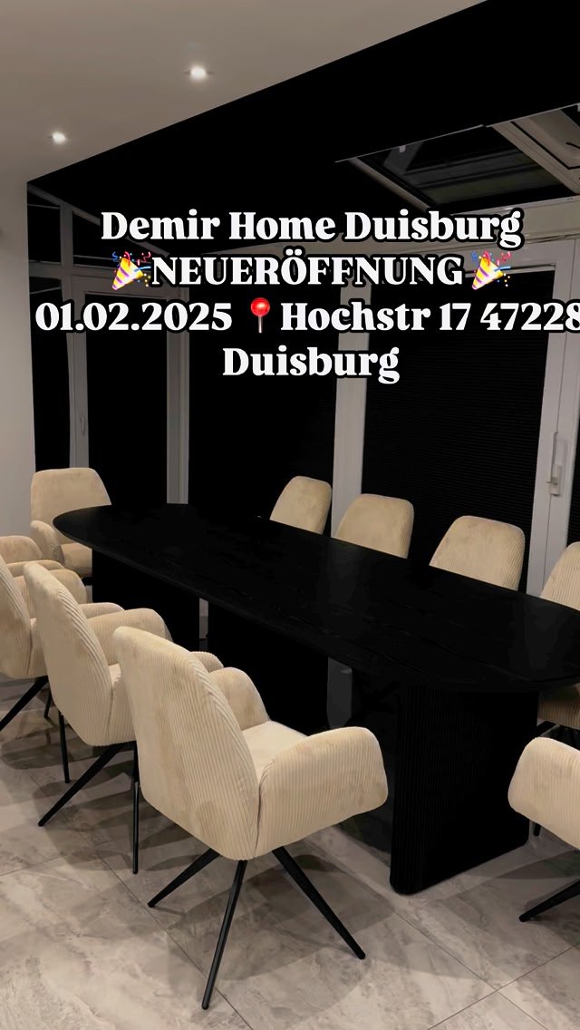 🎉NEUERÖFFNUNG🎉 , 📍 Demir Home XXL Duisburg, Hochstr 17 47228 Duisburg, ⏰Öffnungszeiten Mo-Sa, 10:00-20:00 Uhr | Demir Home Möbel