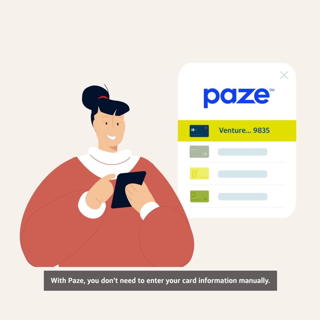Paze is a simple way to check out online offered by Capital One