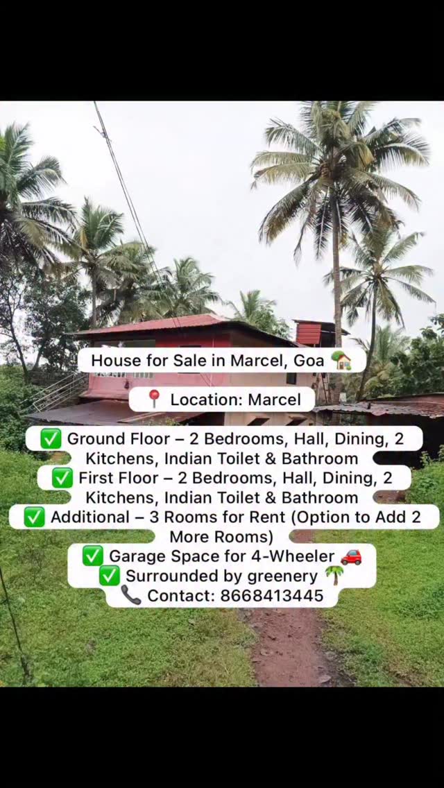 House for Sale in Marcel, Goa 🏡 📍 Location: Marcel Ground Floor – 2 ...