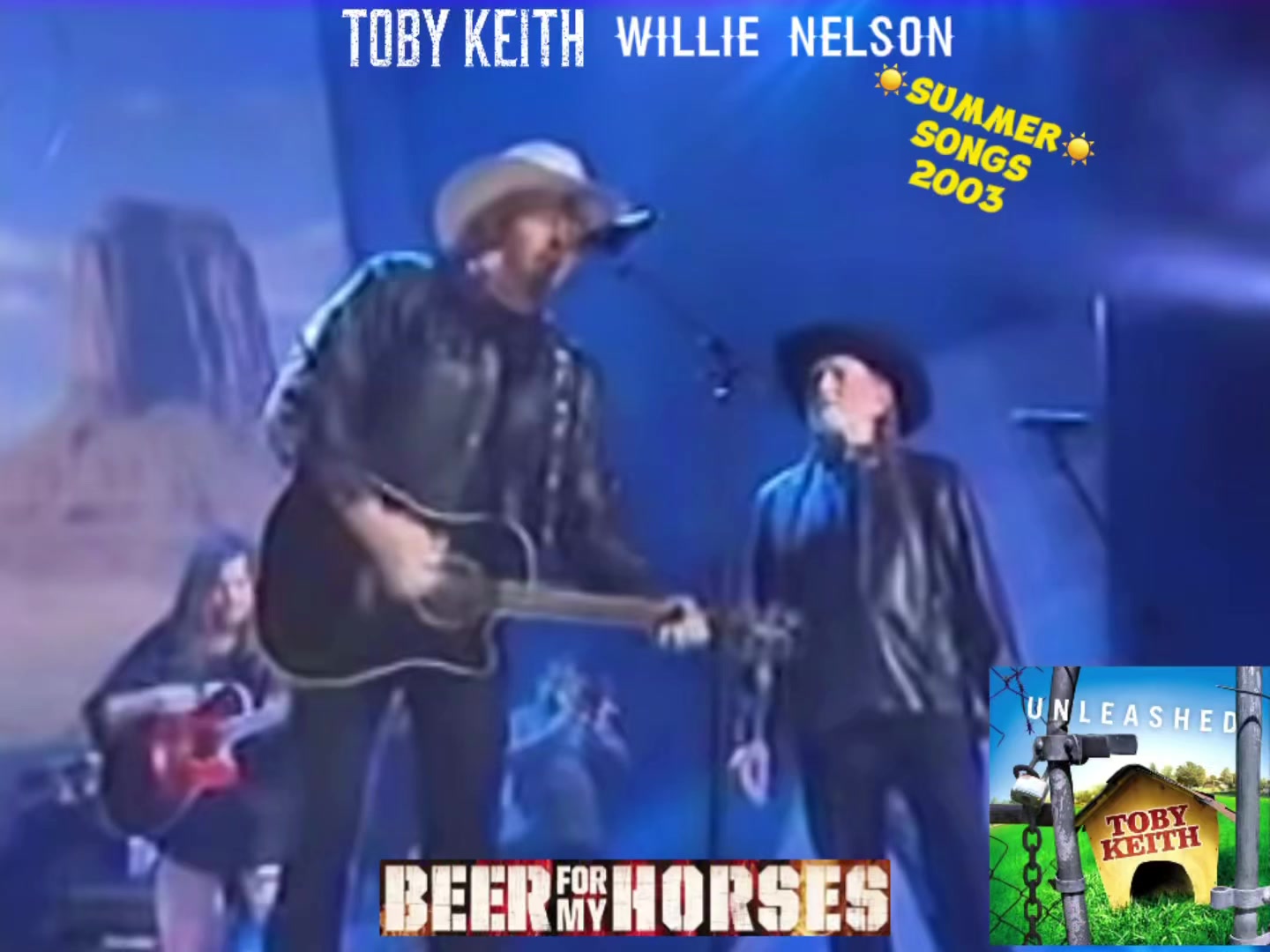☀️2003 Summer Songs☀️ Toby Keith and Willie Nelson - Beer for My Horses ...