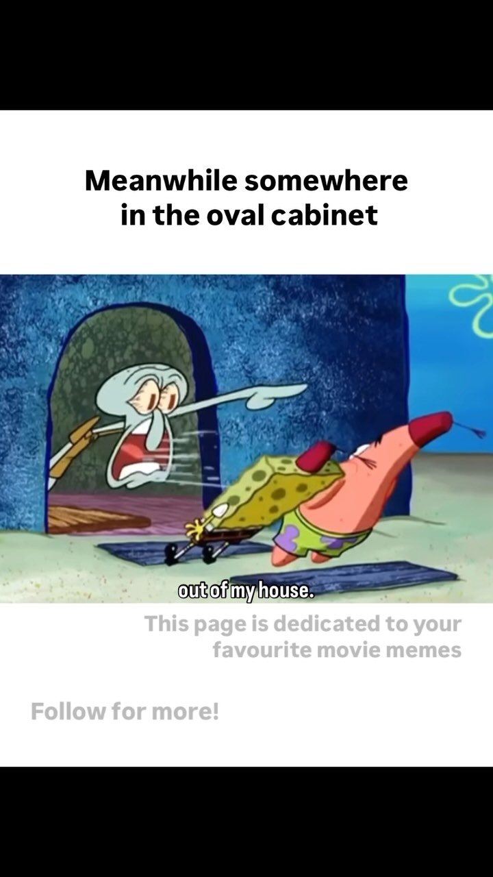 Follow @movie_memes_by_me for more! Meanwhile somewhere in the Oval ...