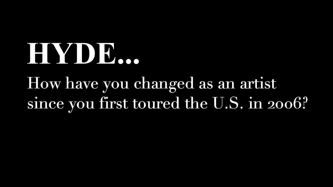 The HYDE [INSIDE] LIVE 2024 WORLD TOUR includes two dates in the