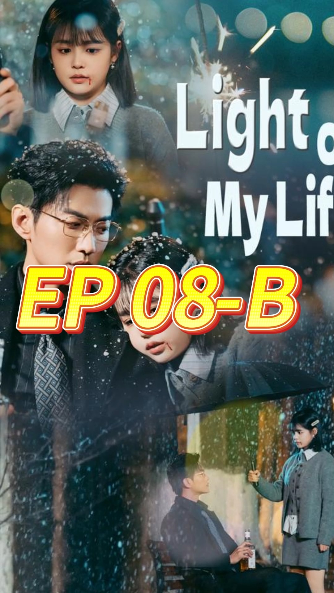 【EP08-B】Title📺Light of My Life📺 KALOSTV🔍Title📺:f96d85 🔗https://short ...