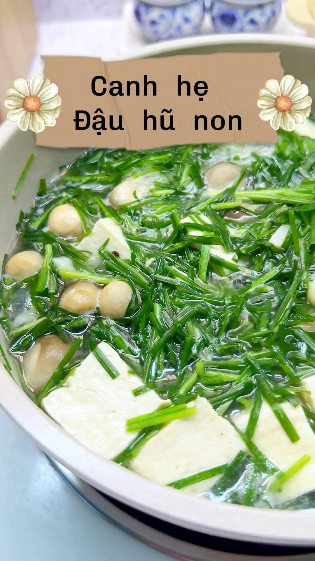 Canh hẹ đậu hũ non giải nhiệt mùa hè nha #reelsviralシfb #reelsvn # ...