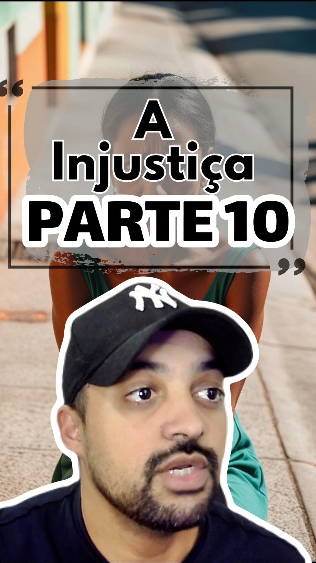 PARTE 10 A Injustiça | Rafael Mesquita | Facebook