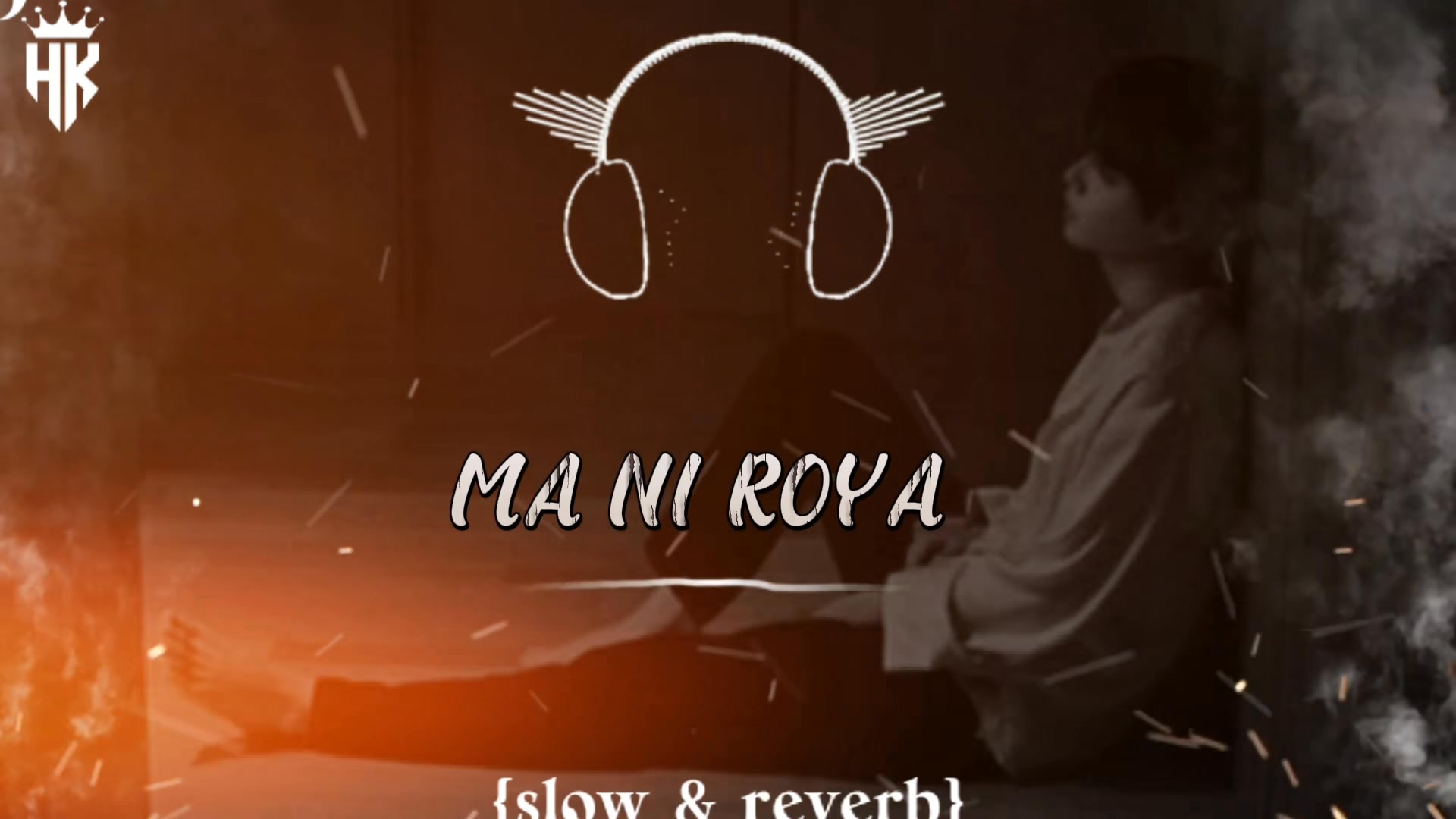 ma ni roya slow reverb full song HD quality ️💯🖤🖤🥀🔥#slowereverb # ...