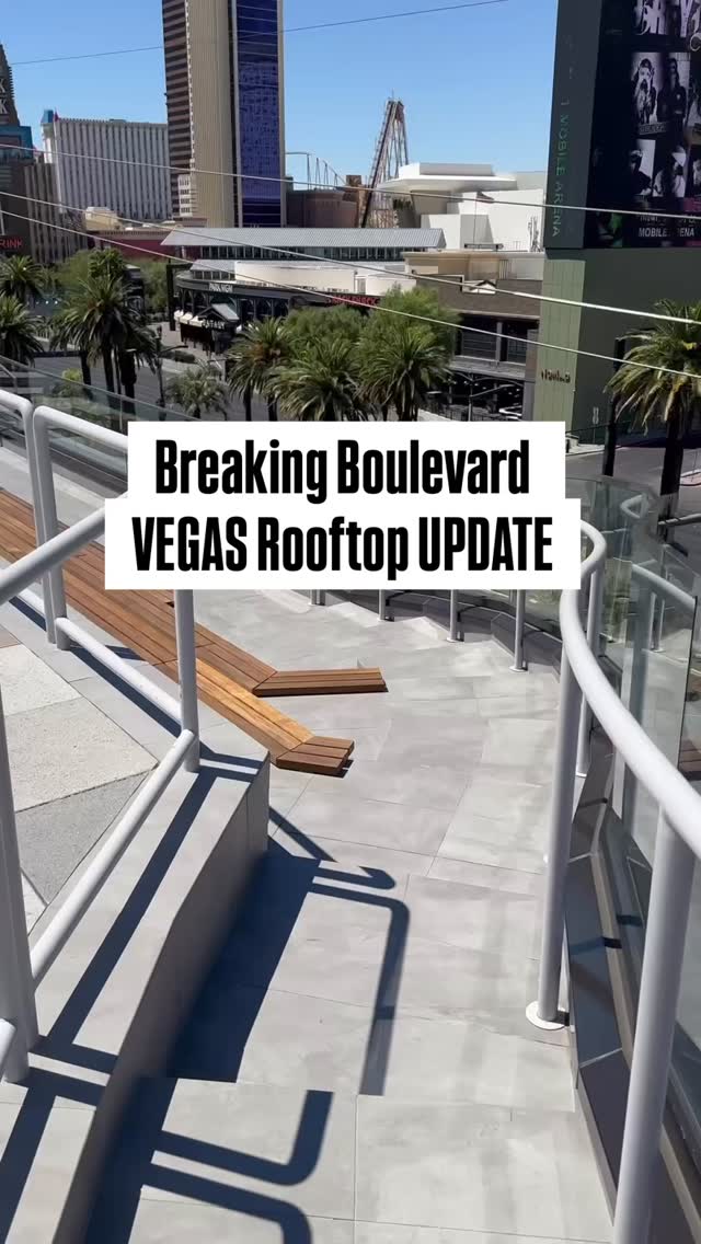 Breaking Boulevard VEGAS Rooftop Update. #lasvegas #vegasnews # ...