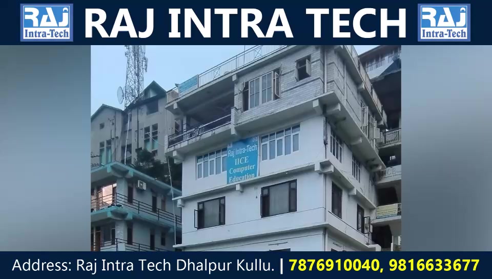 Raj Intra Tech - Kullu | Kullu