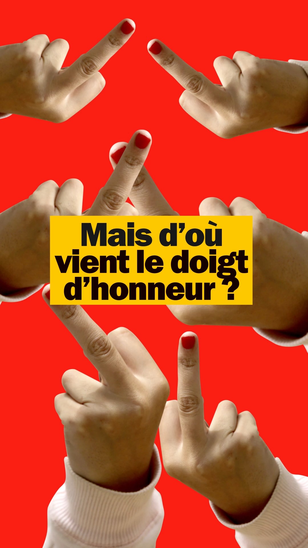 D Ou Vient Le Doigt D Honneur