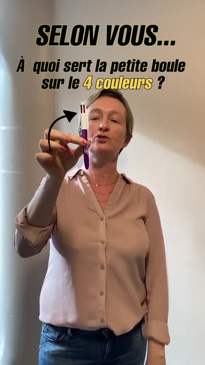 A Quoi Sert La Boule Sur Les Stylo 4 Couleur