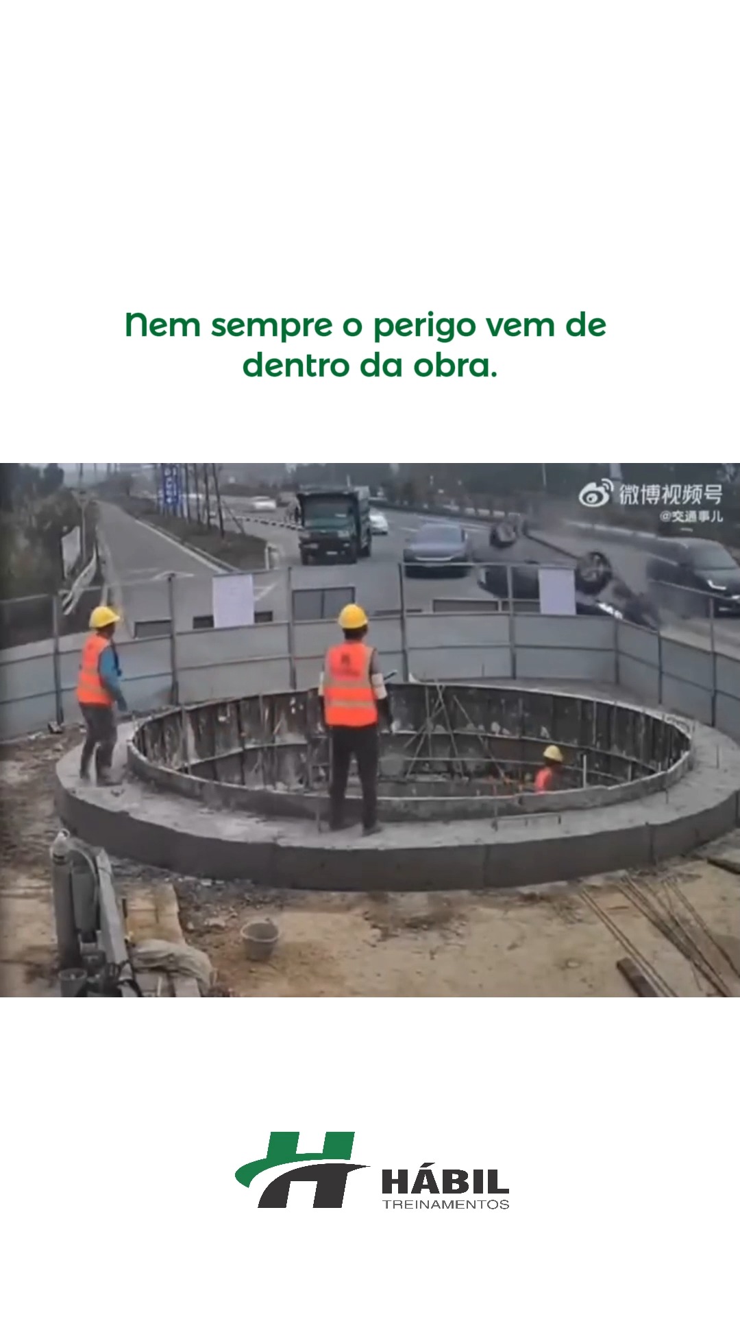 Nem sempre o perigo está dentro da obra. Às vezes, é o que está fora ...