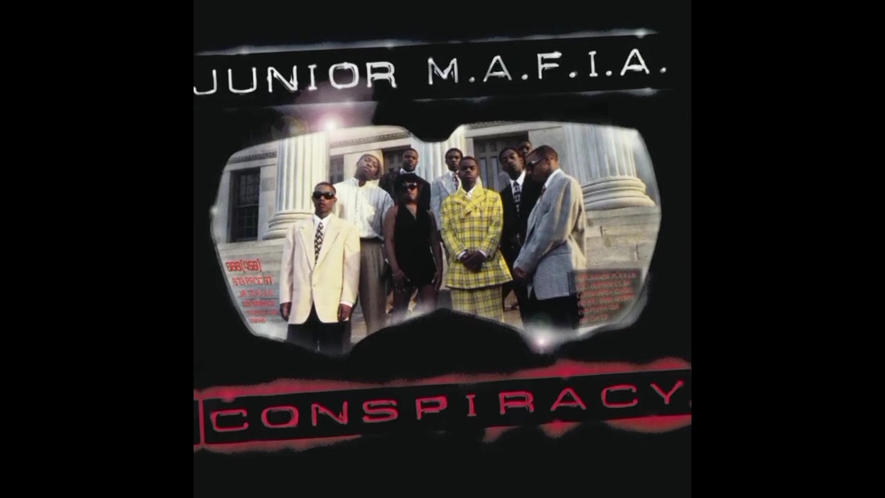 Album: Conspiracy Year: August 29, 1995 Group: Junior M.A.F.I.A.