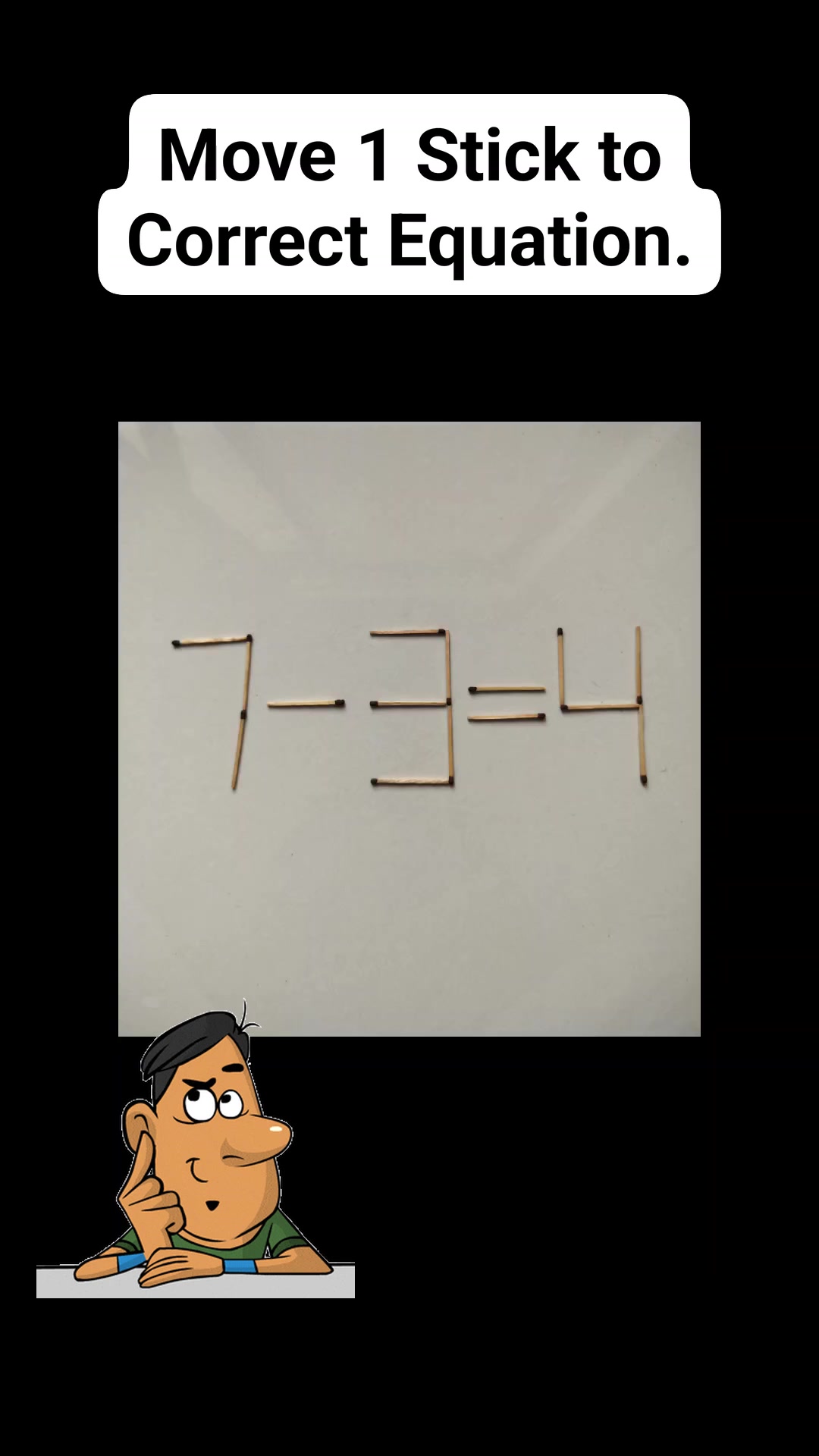 🧠 Matchstick Puzzle Challenge Move just one matchstick to make the ...