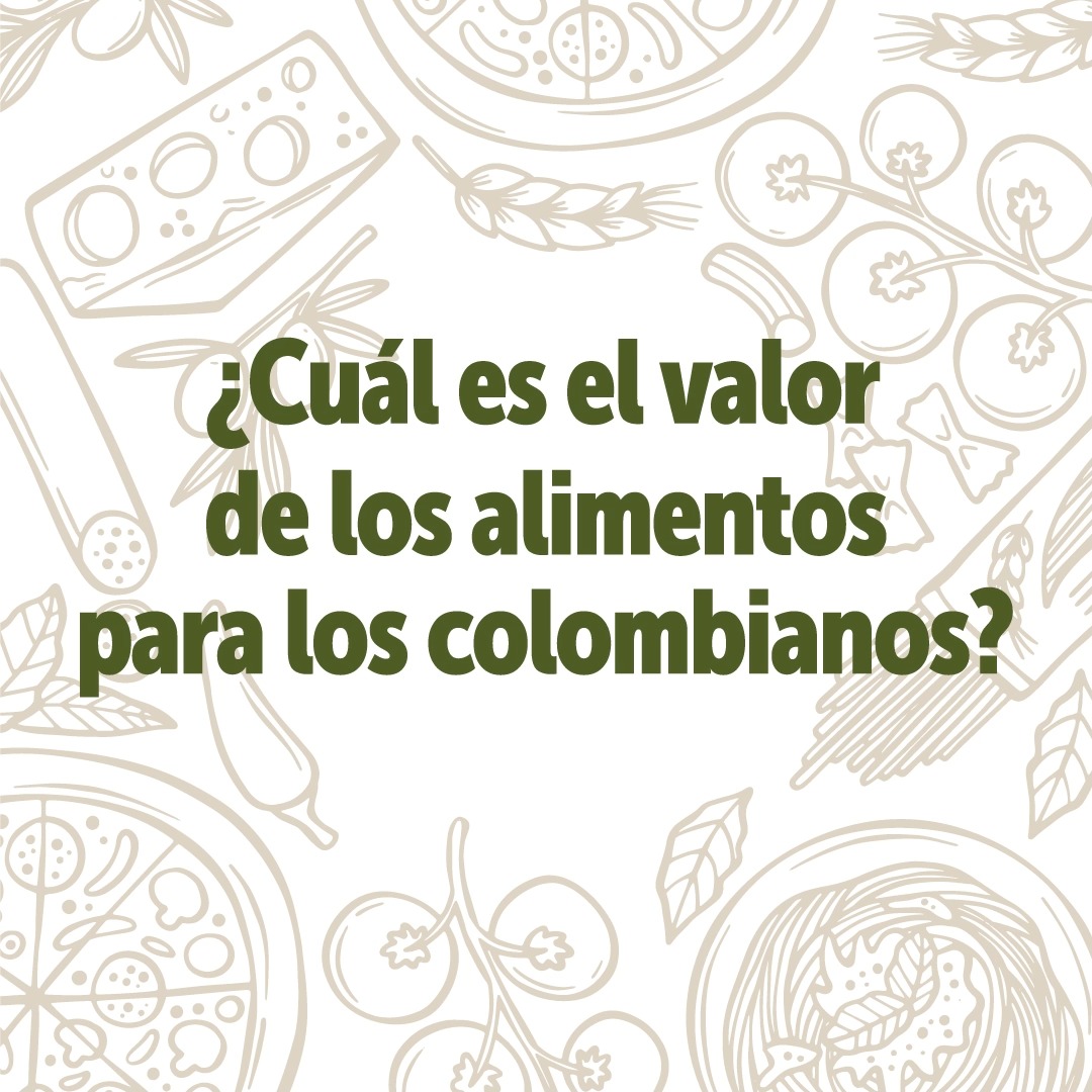  c mo comemos los colombianos y qu tiene que ver eso con la crisis