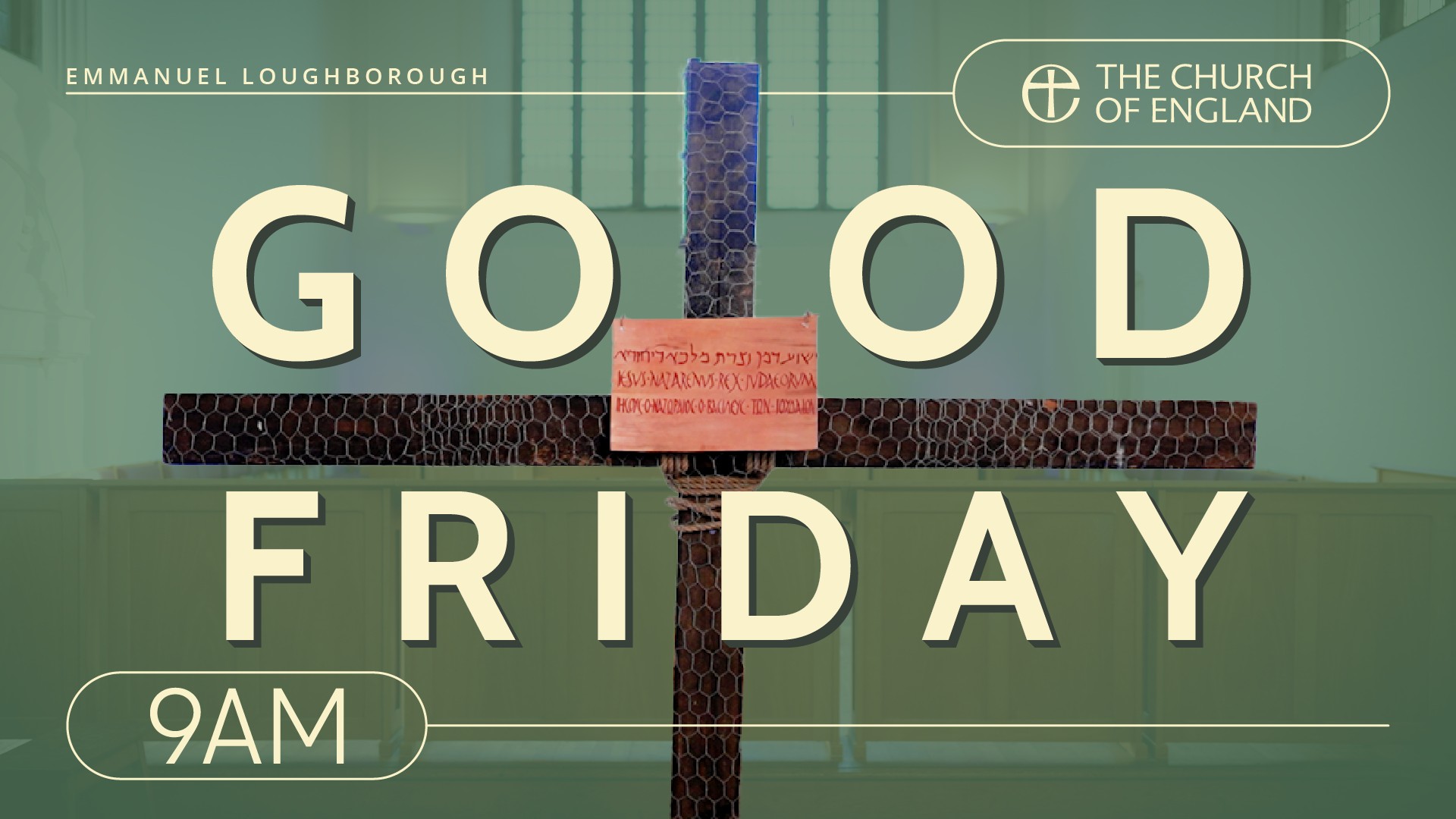 Join us today for our Service for Good Friday from Emmanuel ...