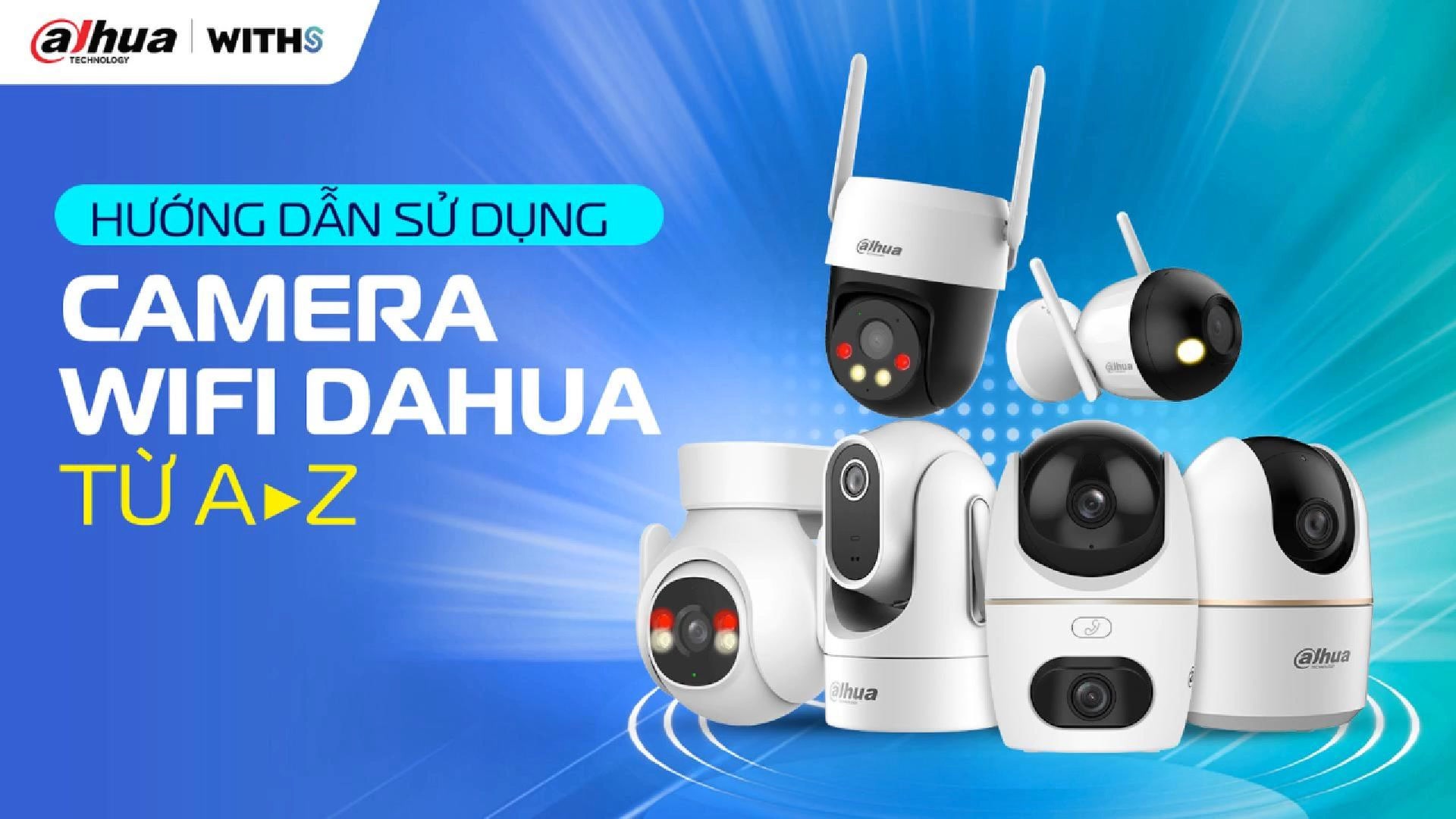 h-ng-d-n-s-d-ng-camera-wifi-dahua-withs-vietnam-facebook