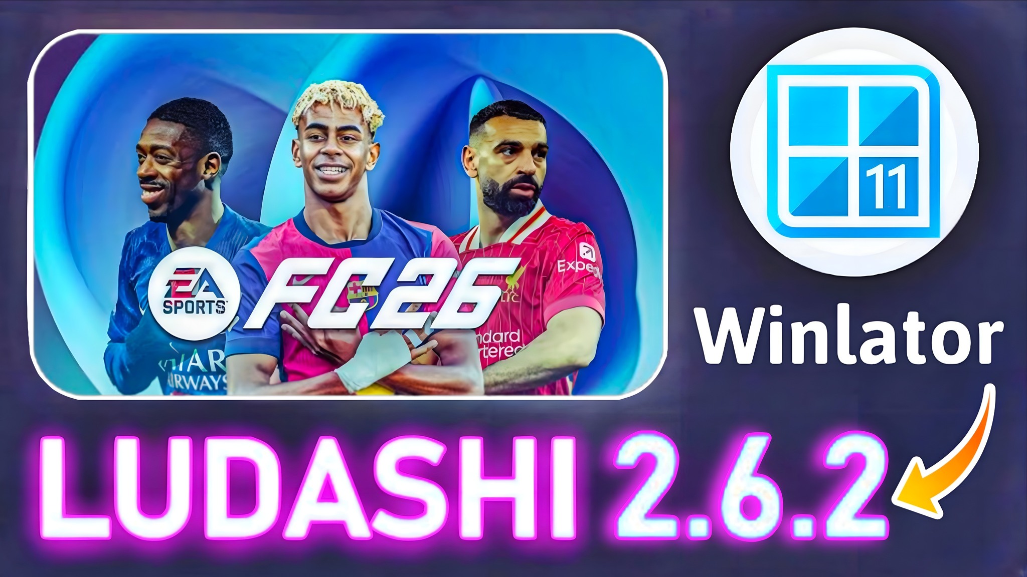 EA SPORTS FC 26 ( WINLATOR LUDASHI 2.6.2 ) EA FC 2026 WINLATOR