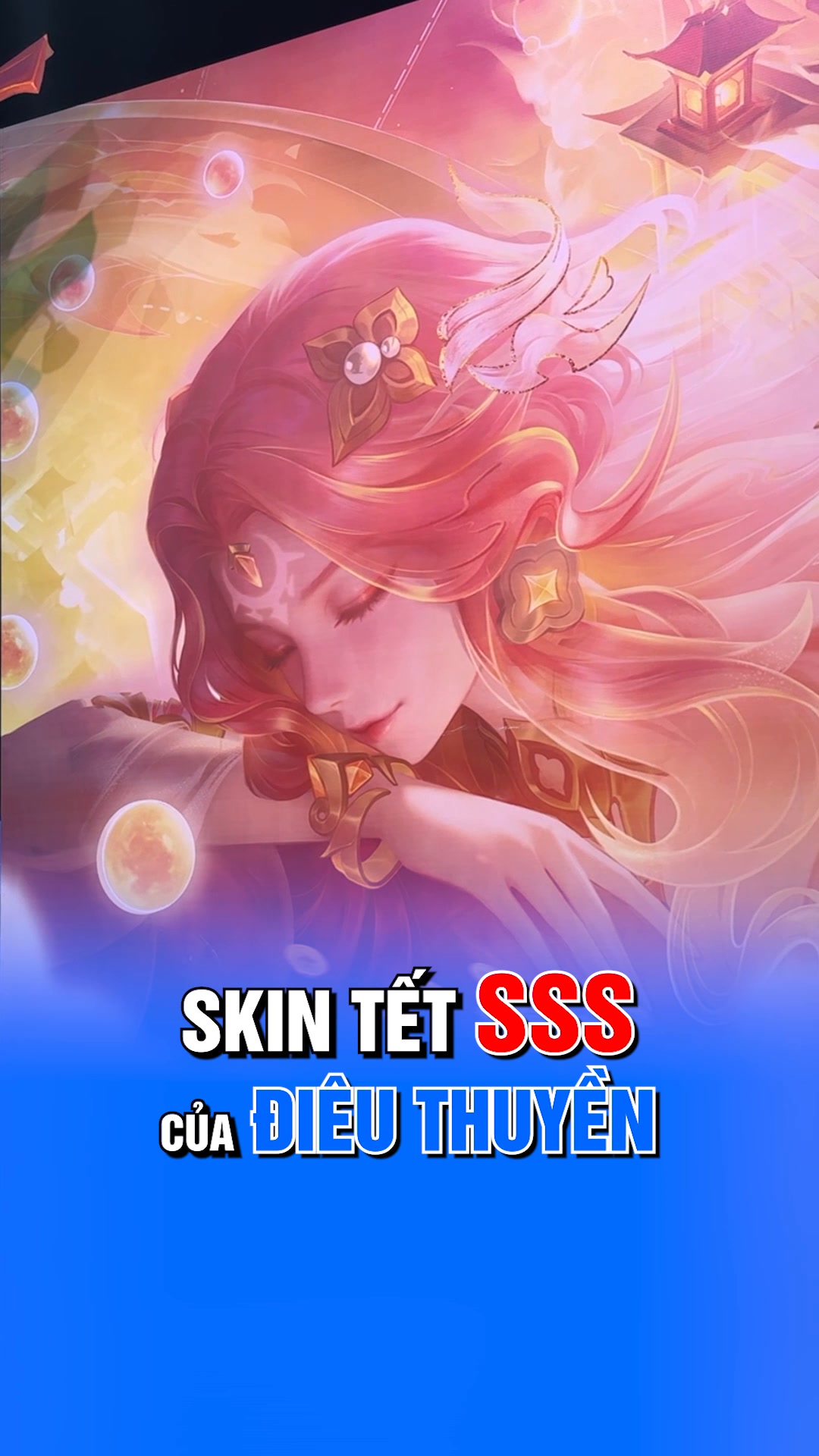 Hé lộ hìn ảnh đầu tiên của skin SSS tết 2026 của Điêu Thuyền # ...