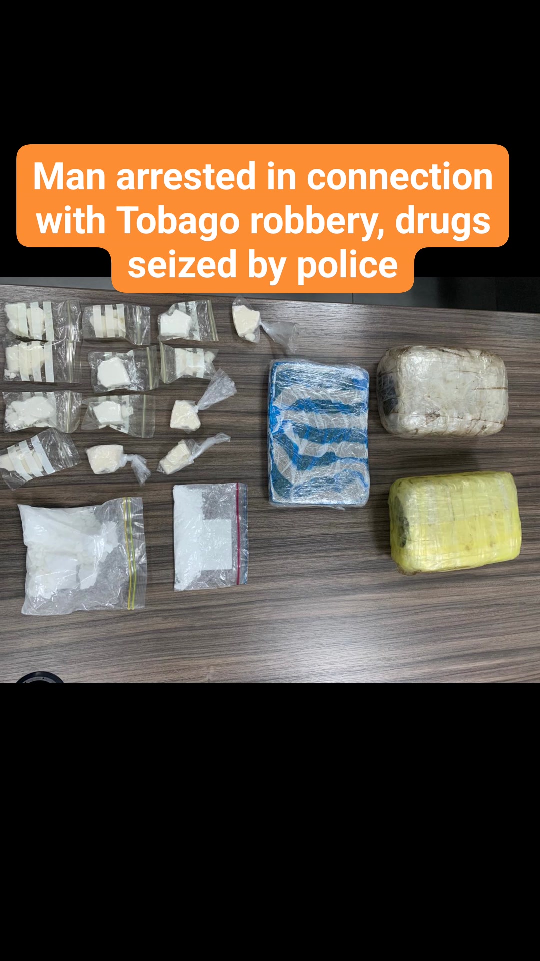 MAN ARRESTED IN CONNECTION WITH TOBAGO ROBBERY : DRUGS SEIZED BY TOBAGO ...