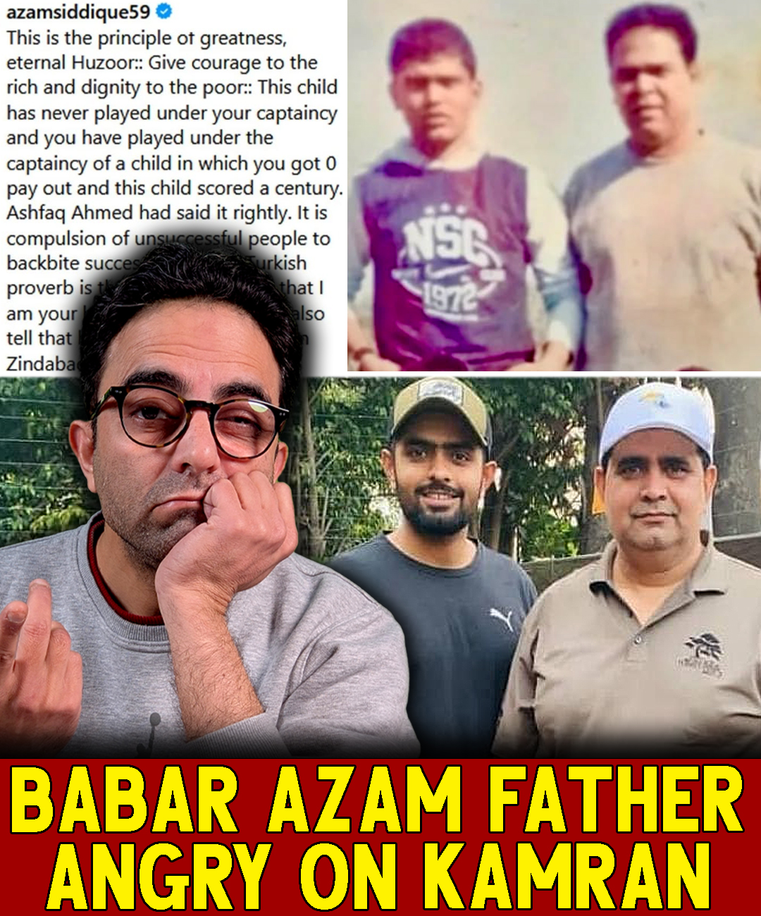 Babar Azam's father Instagram post for Kamran Akmal . . . #azamsiddique ...