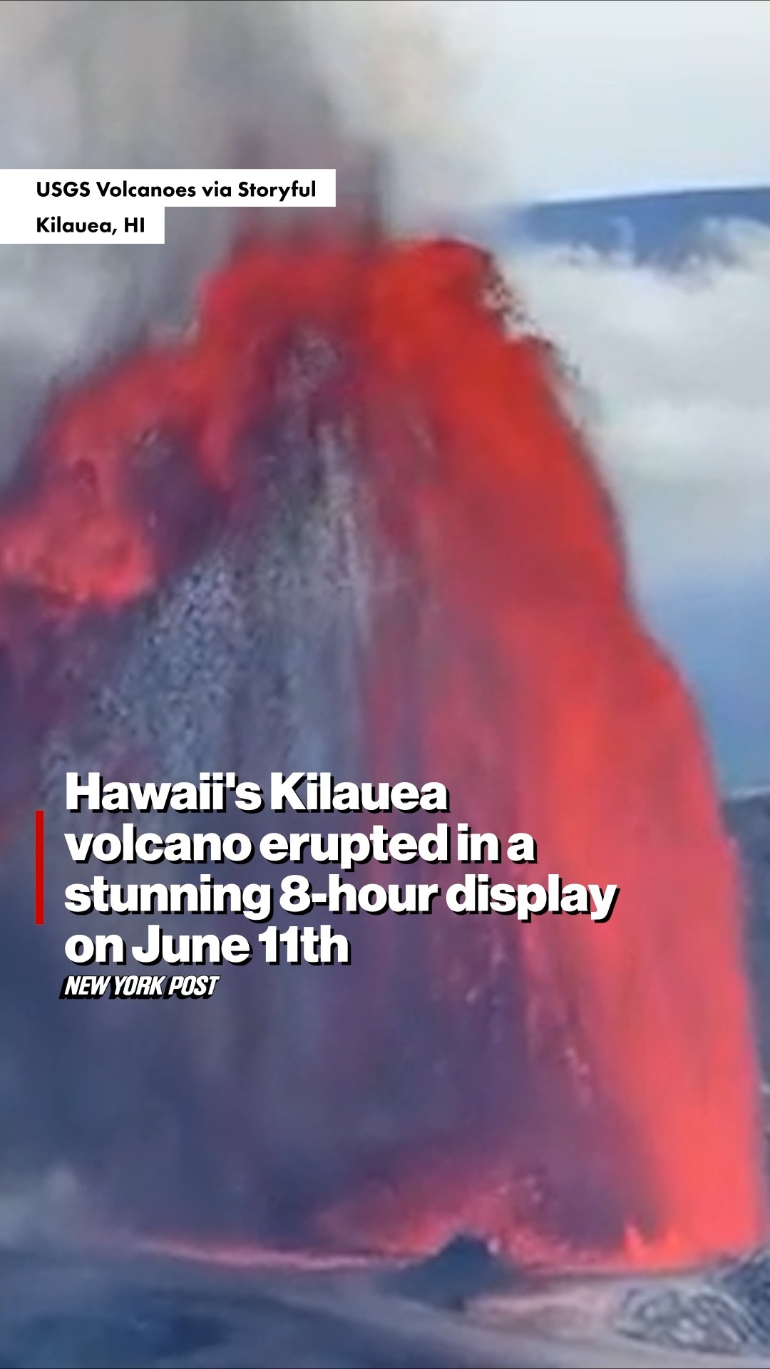 That's correct! Kilauea volcano in Hawaii experienced a stunning ...