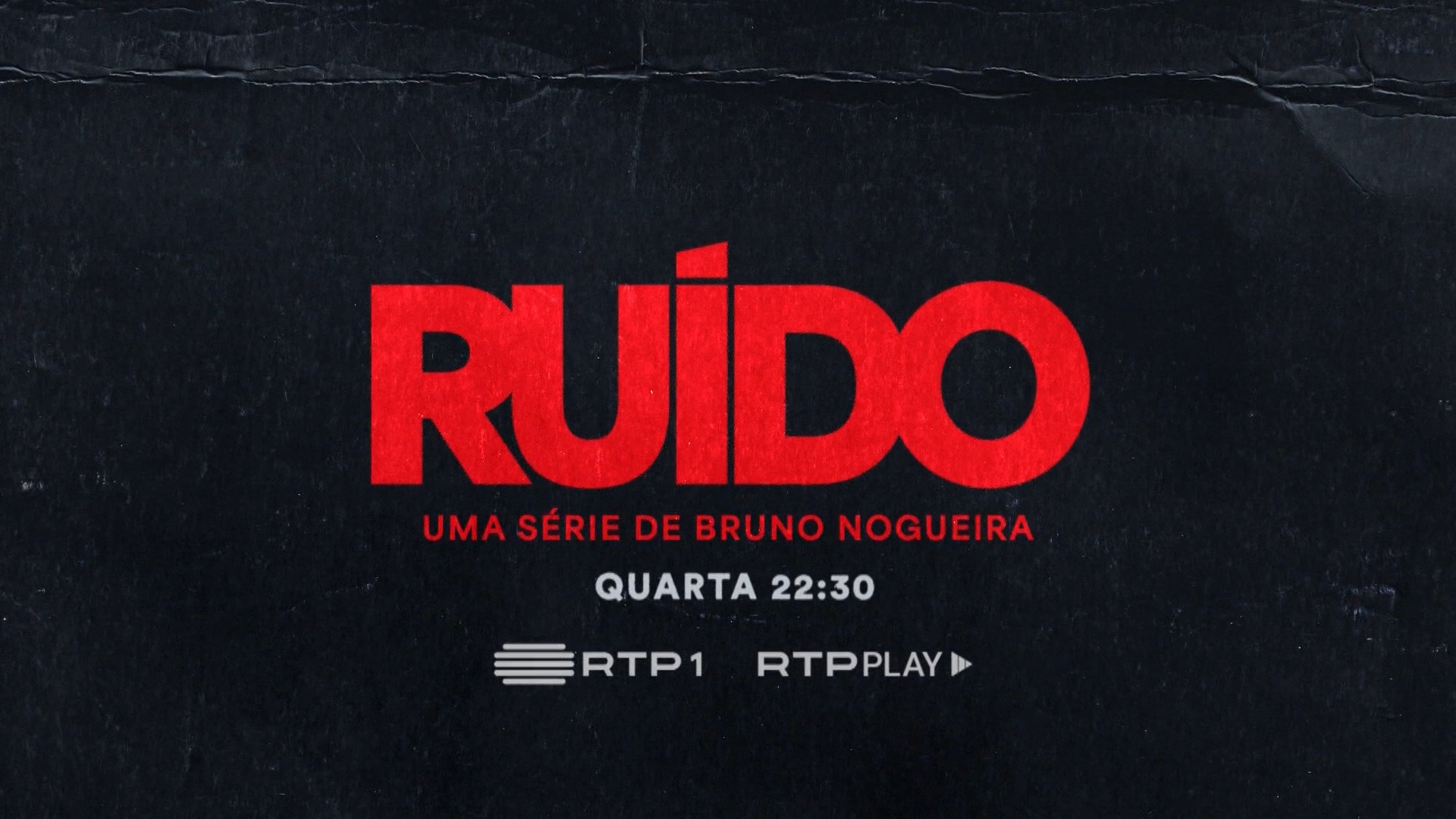⏰ Ruído | Quarta | 22:38 | RTP1 | RTP Play | Hoje à noite há mais um ...