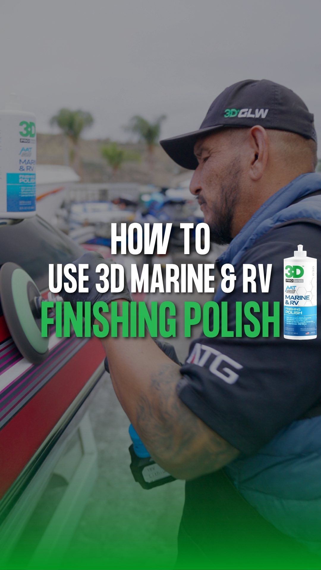 How to use 3D Marine & RV finishing polish 🛥️🚤 3D Marine & RV Finishing ...