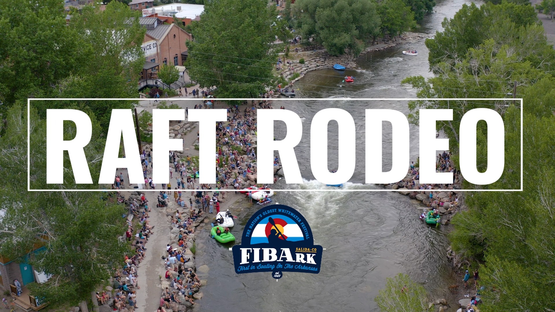 Get ready for wild fun at the Raft Rodeo during FIBArk Whitewater ...