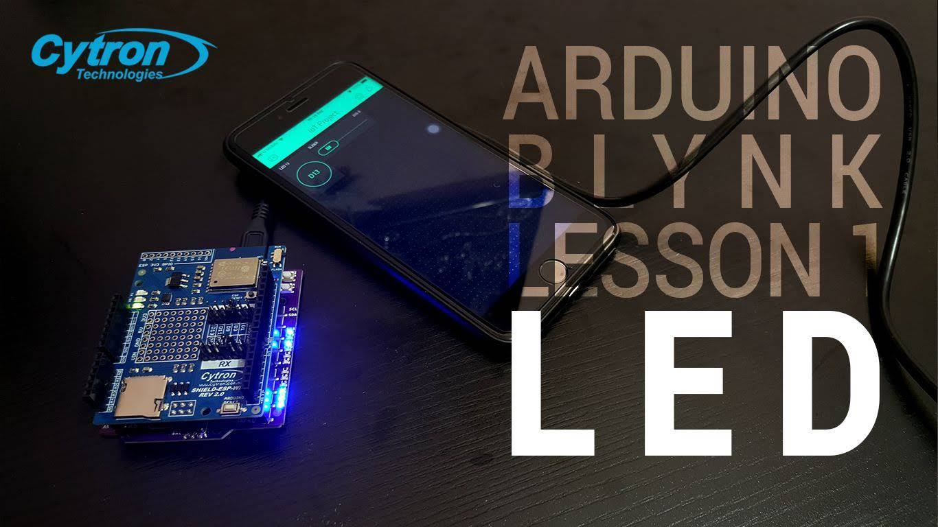 Cytron Technologies Arduino Blynk Lesson 1 Led Facebook