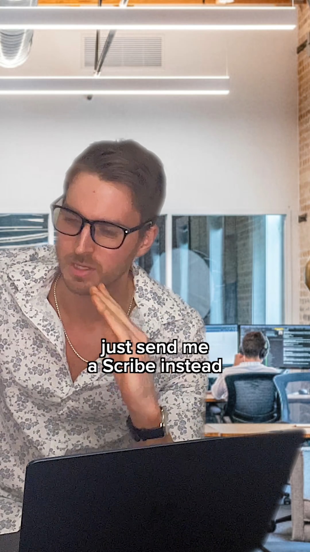 “Can you just send me a Scribe instead?” It’s the question behind every ...
