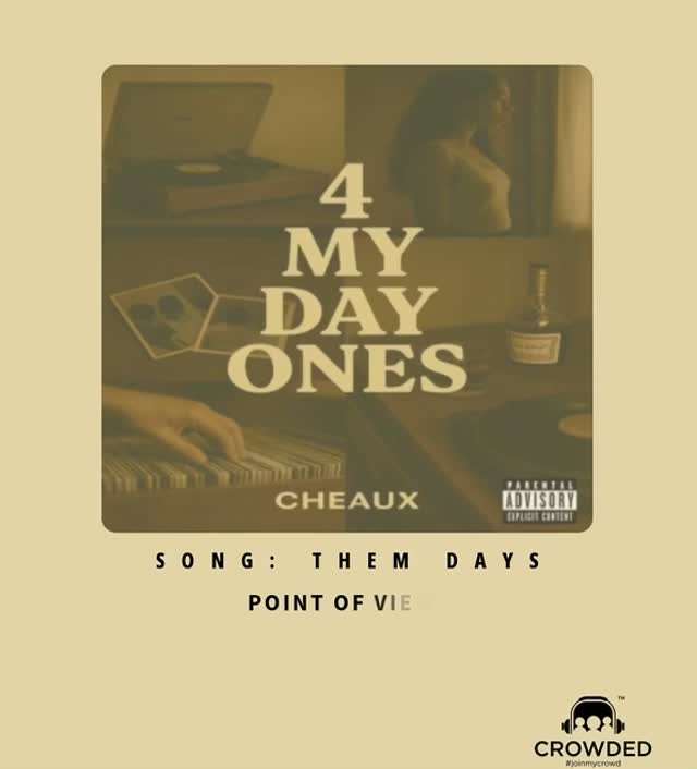 Shout out to @cheaux_ for releasing his mixtape “4 My Day Ones” ONLY on ...