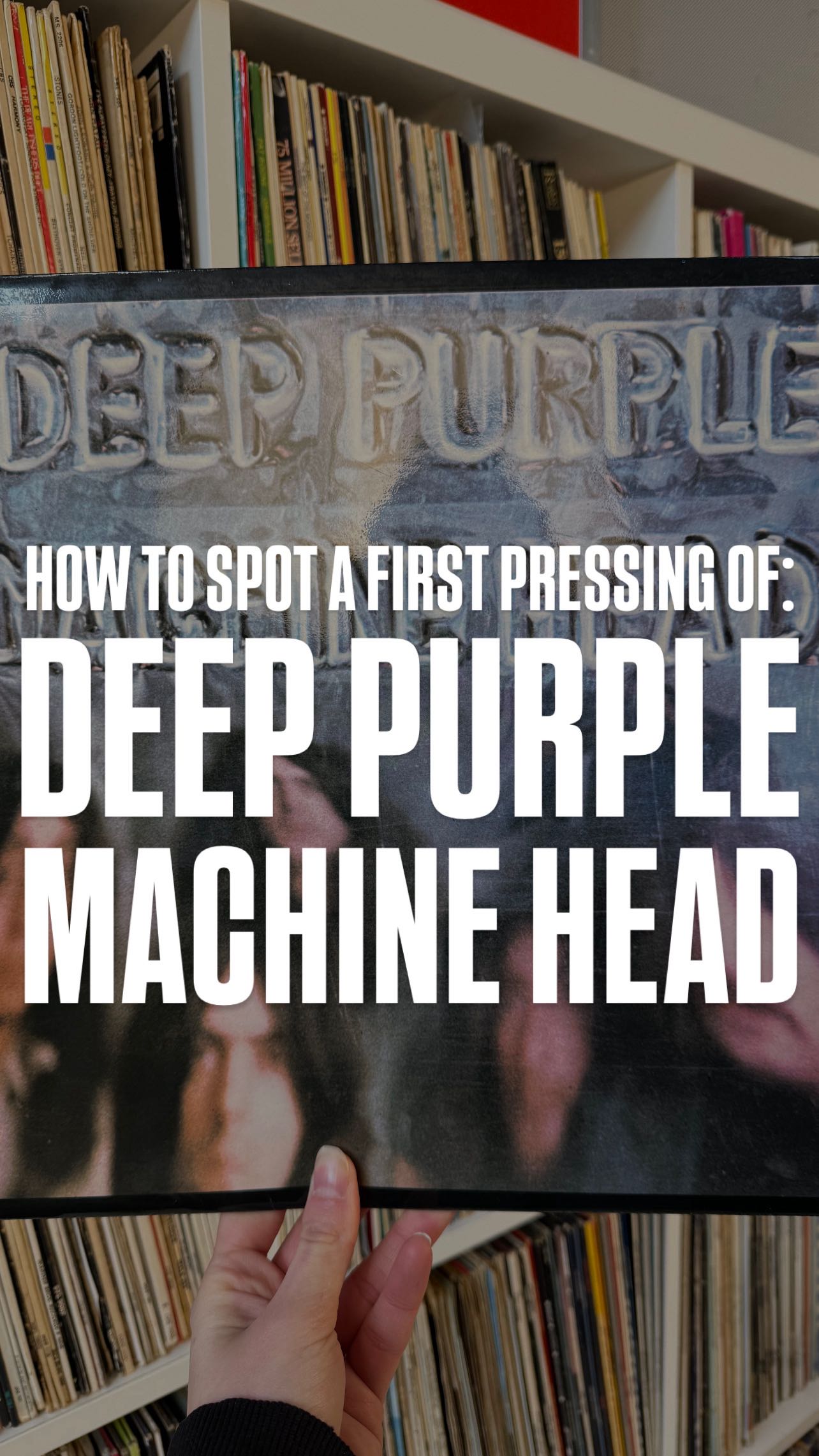 How to identify a first UK pressing of Deep Purple Machine Head in