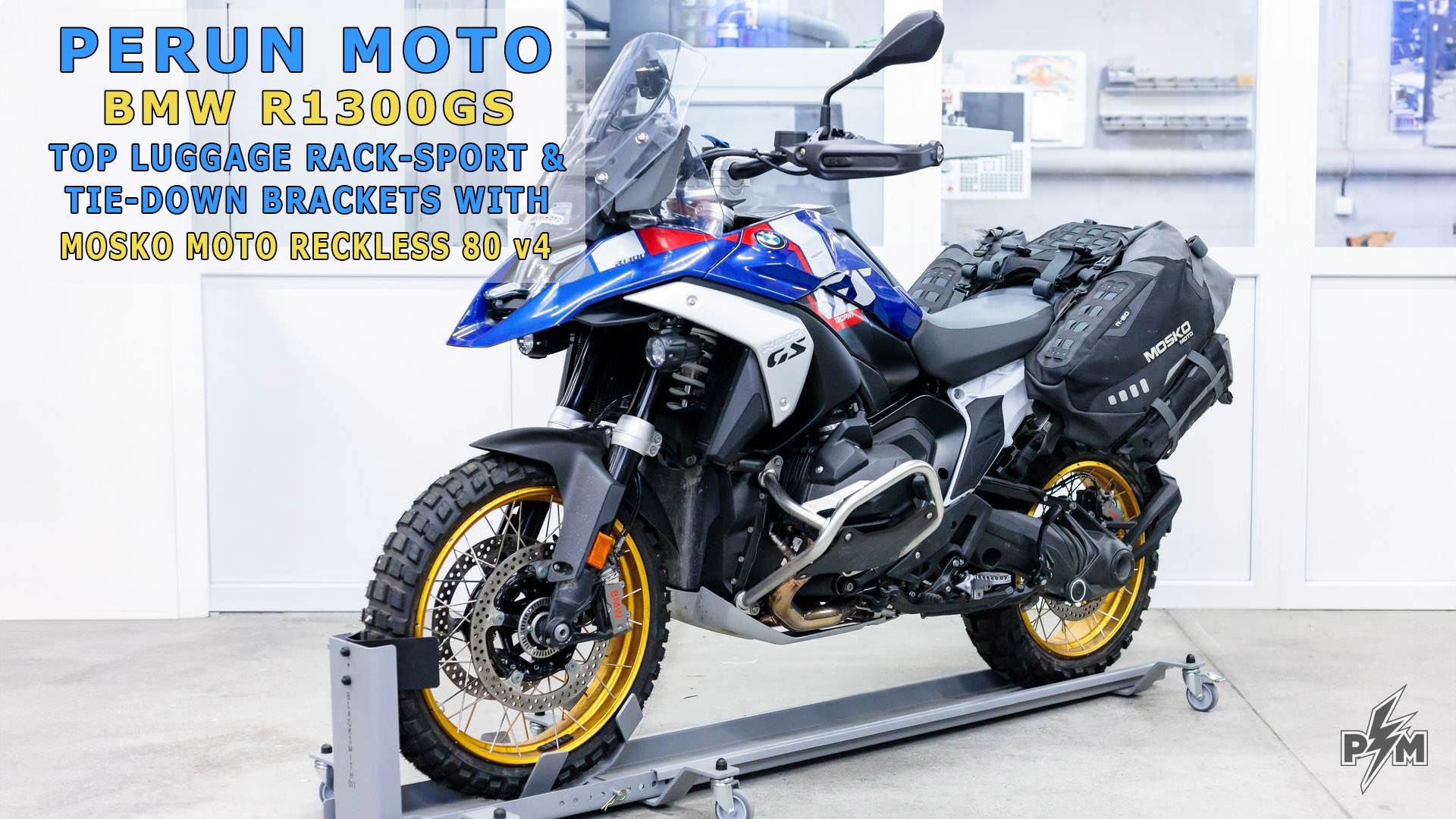 BMW R1300GS with Mosko Moto Reckless 80 bags secured to Perun Moto
