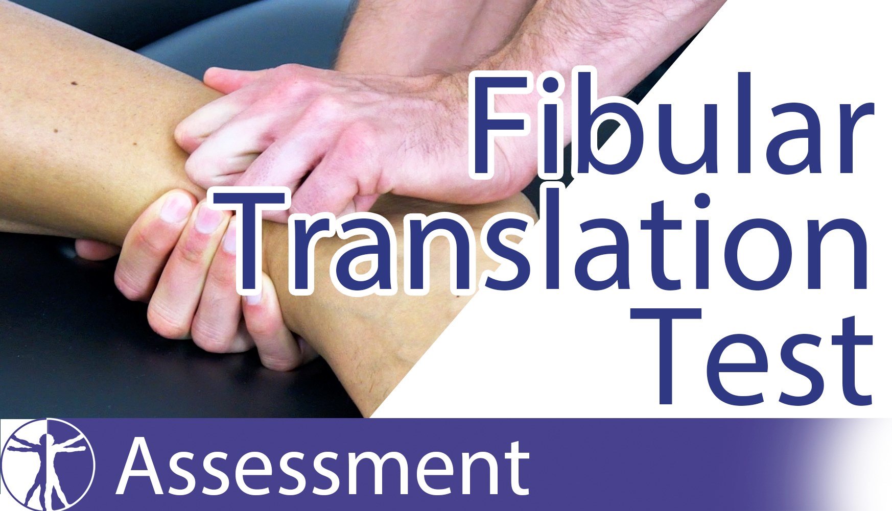 FIBULA TRANSLATION TEST FOR SYNDESMOSIS INJURIES | FIBULA TRANSLATION ...