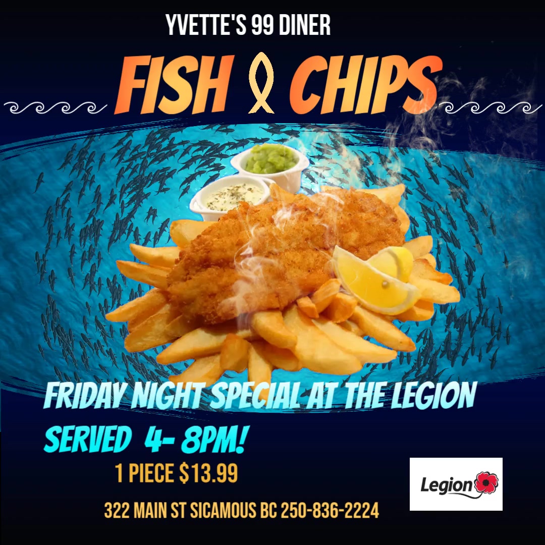Friday night Yvettes Diner at the Sicamous Legion features Fish and ...