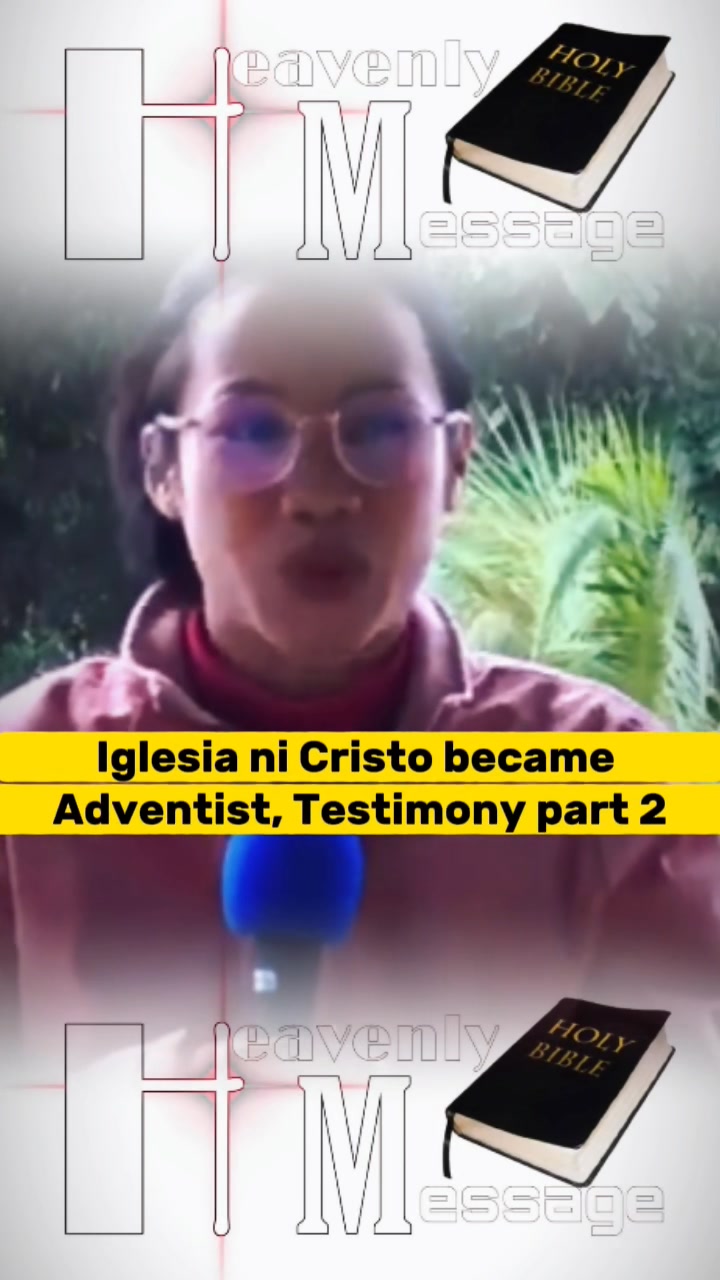 Part 3 of testimony INC became Adventist | Heavenly Message | Facebook