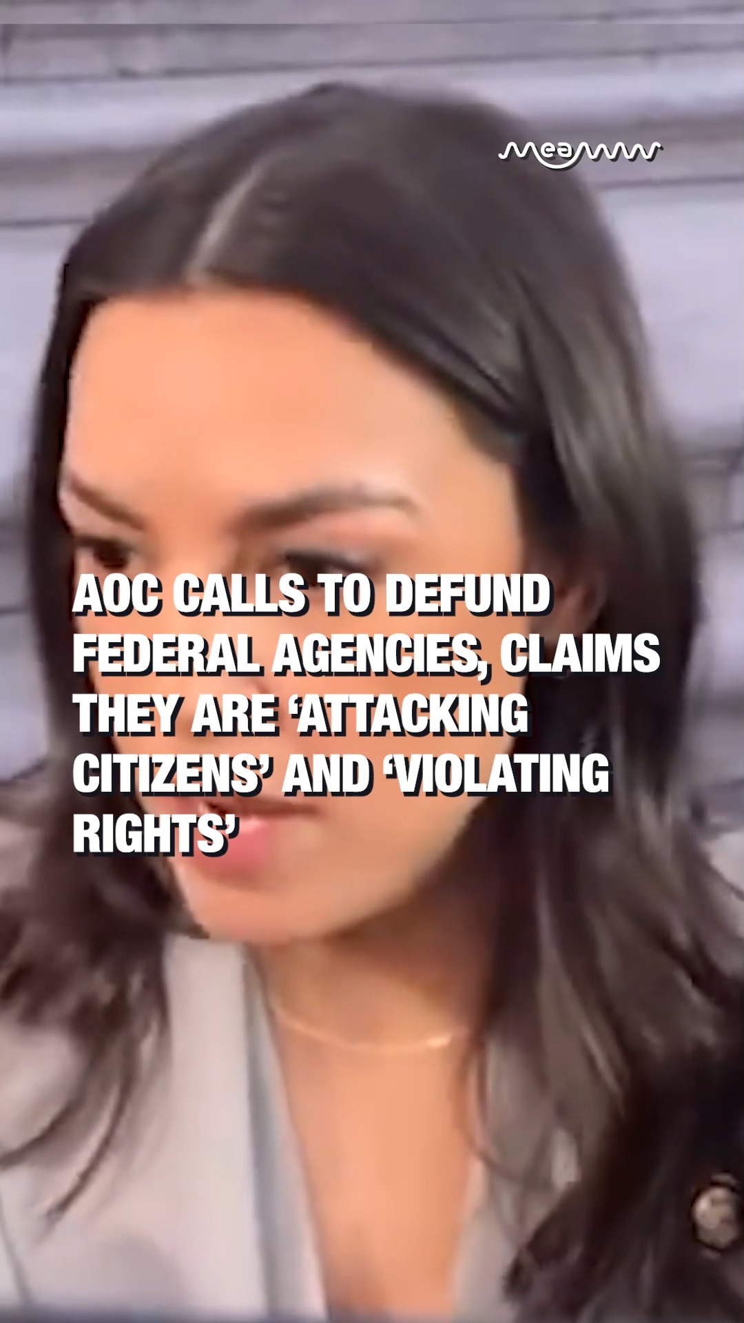 AOC Calls to Defund Federal Agencies, Claims They Are ‘Attacking ...
