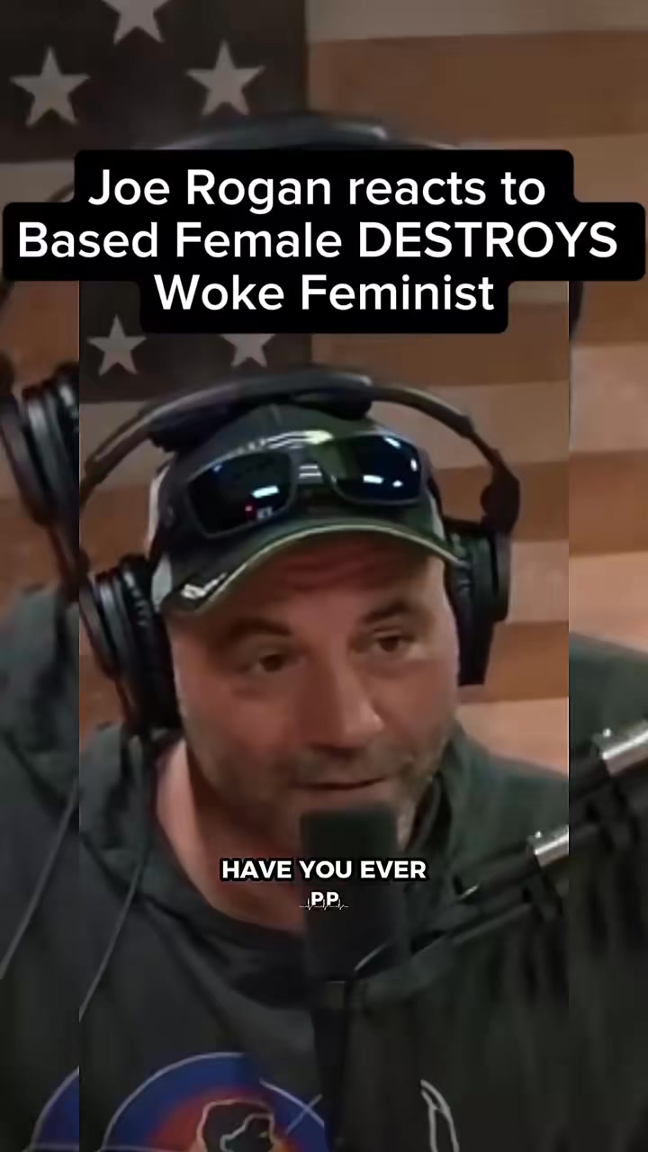 Joe Rogan reacts to Based Female DESTROYS Woke Feminist #jreclips # ...