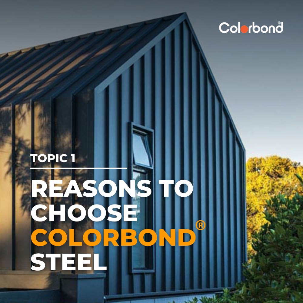 Topic 1: Reasons to Choose COLORBOND®️ Steel | COLORBOND®️ Steel (1-min ...