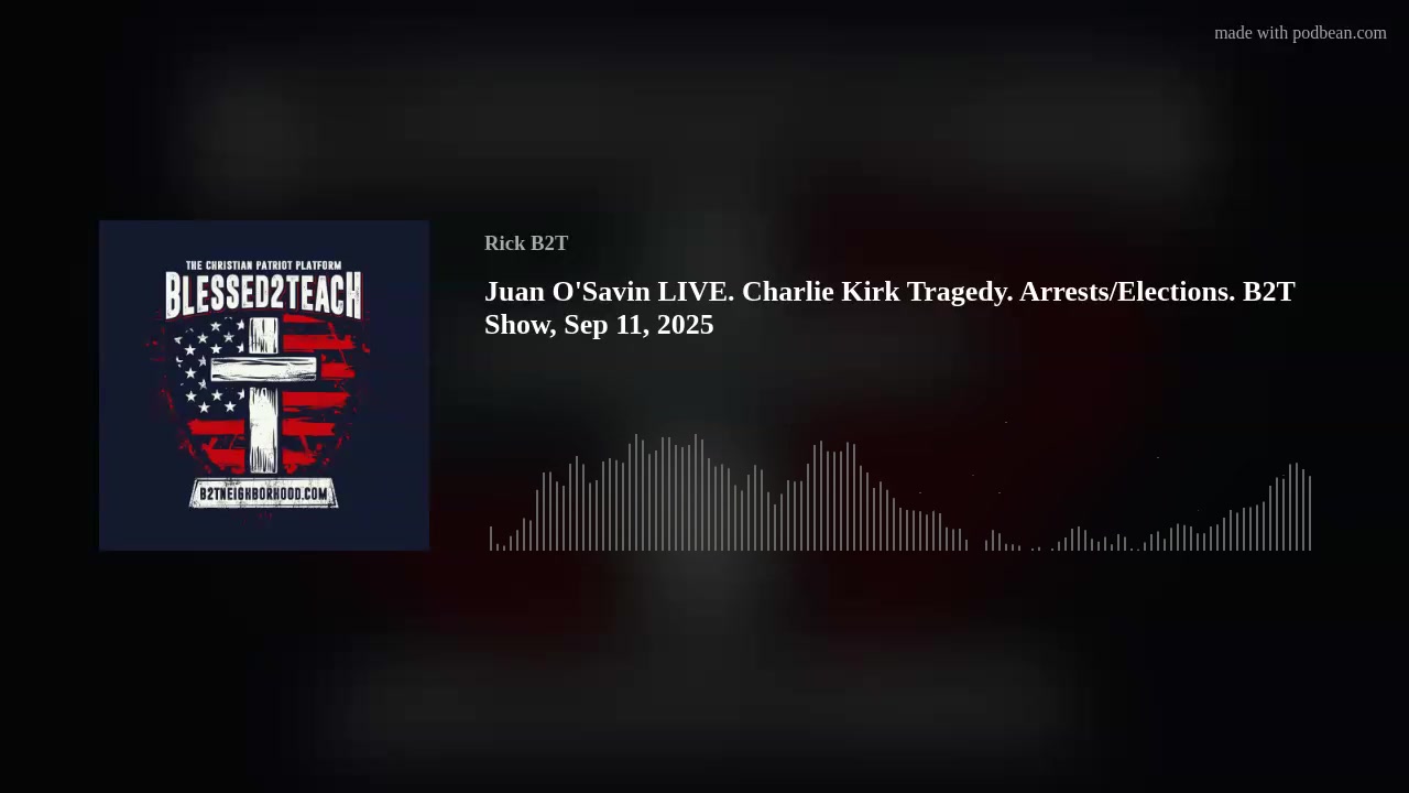 Juan O'Savin LIVE. Charlie Kirk Tragedy. Arrests/Elections.Rumble ...