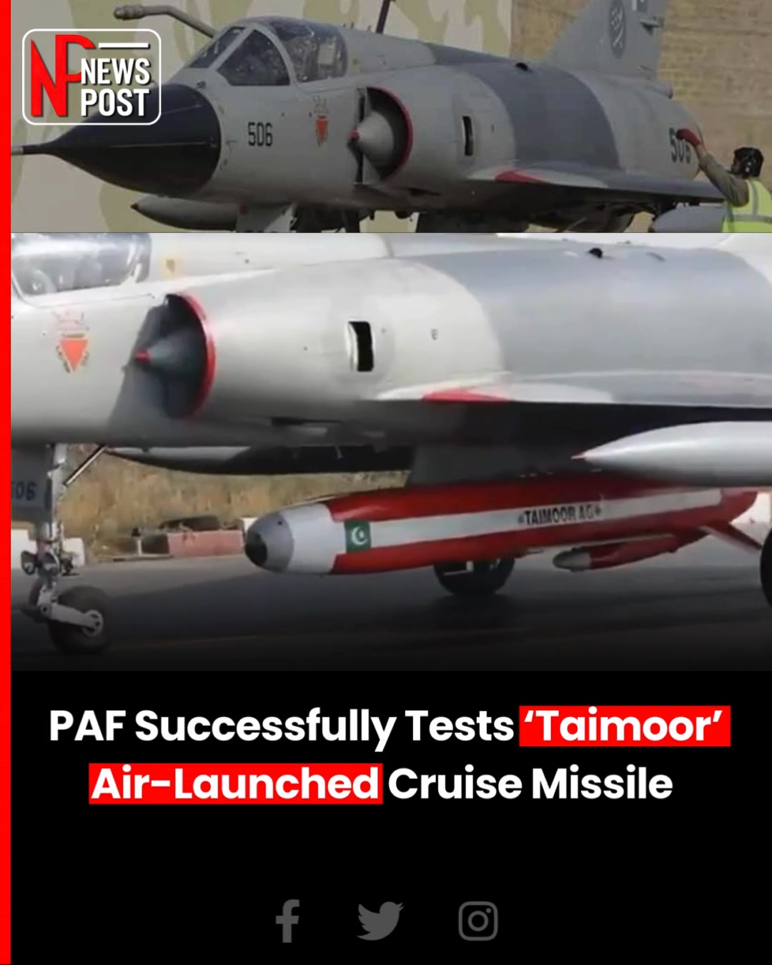 PAF Successfully Tests Indigenous 'Taimoor' Air-Launched Cruise Missile ...